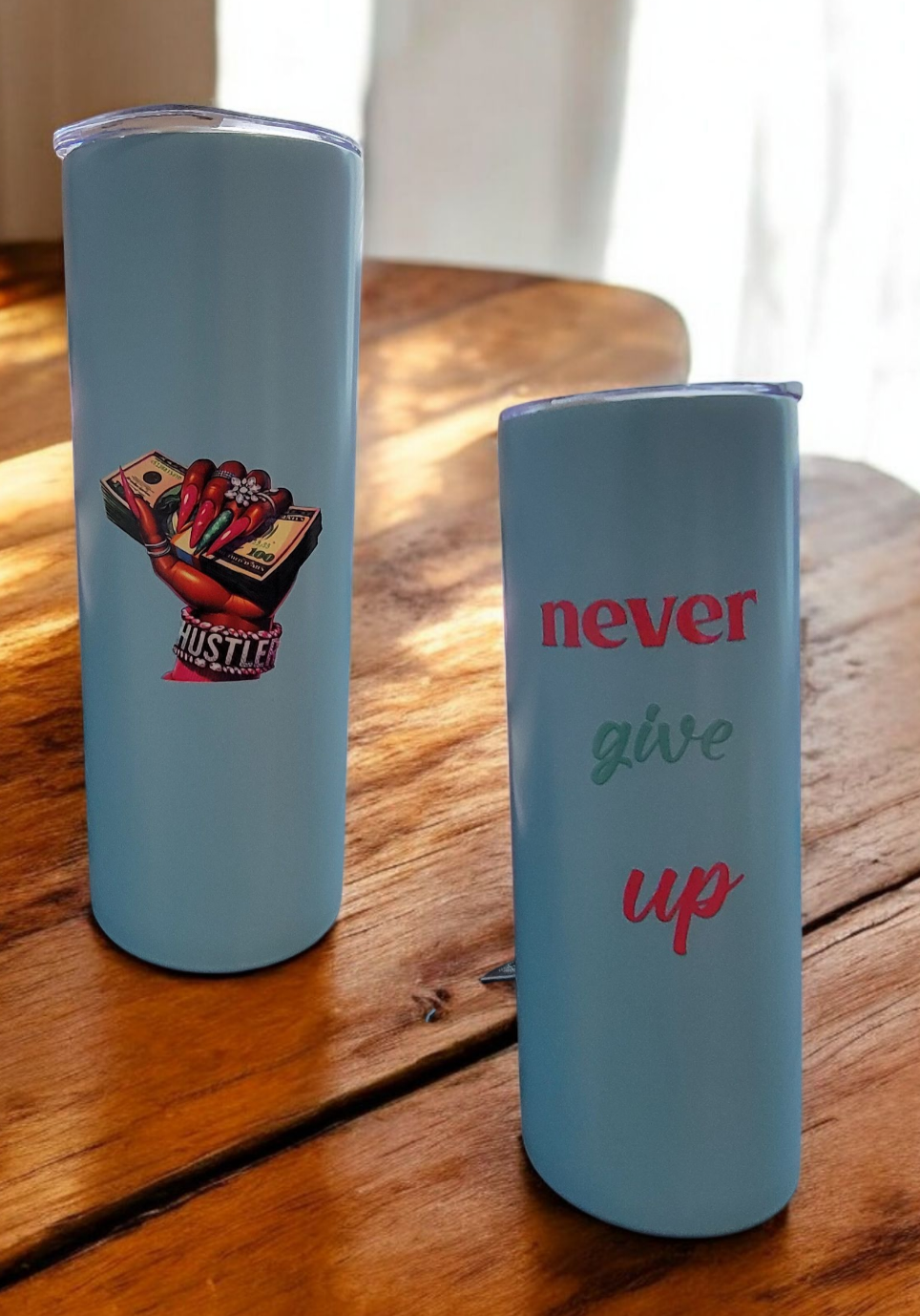 Hustle - Never Give Up Tumbler
